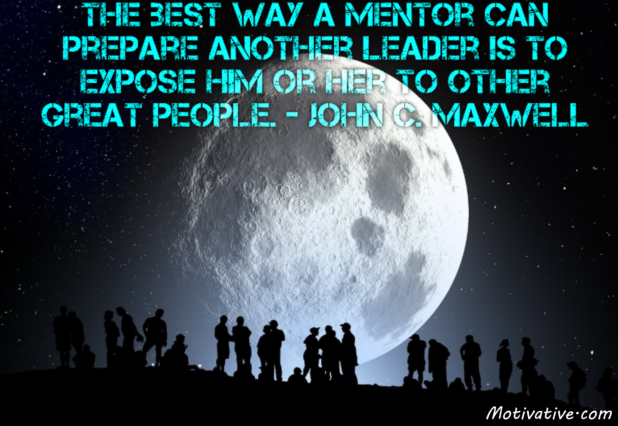 The best way a mentor can prepare another leader is to expose him or her to other great people. – John C. Maxwell